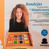 Bandejas inspiradas en Montessori - Mayte González - Saralejandría