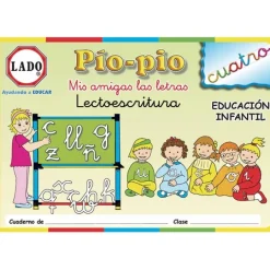 Cuadernos de lectoescritura Mis amigas las letras Pío-Pío 3 y 4 - LADO