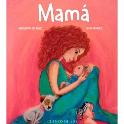 Cuento de Luz Mamá