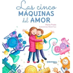 Cuento Las cinco máquinas del amor