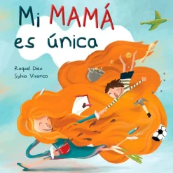 Cuento Mi mamá es única