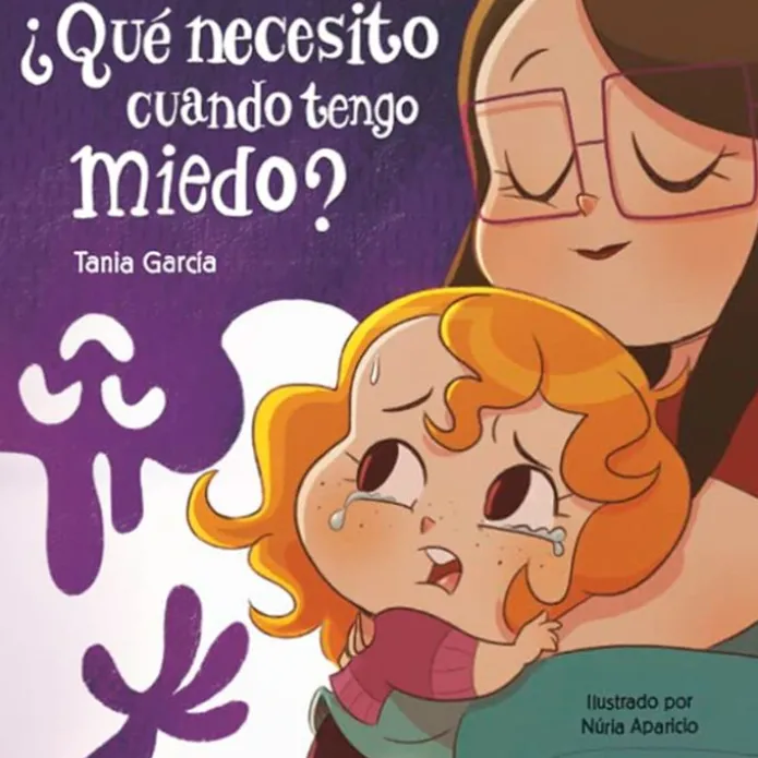 Cuento ¿Qué necesito cuando tengo miedo?