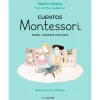 Cuentos Montessori para crecer felices - Marta Prada - Nube de Tinta