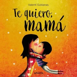 Cuento Te quiero, mamá
