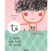Cuento Tú y yo, el cuento más bonito del mundo