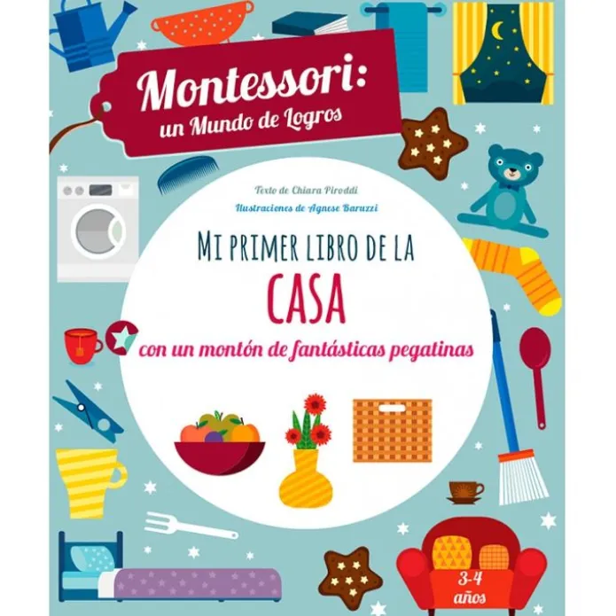 Mi primer libro de la casa. Montessori: un mundo de logros - Vicens Vives Kids