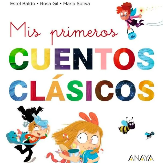 Mis primeros cuentos clásicos - Anaya