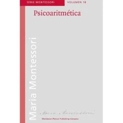 Psicoaritmética - María Montessori - Montessori Pierson